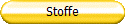 Stoffe